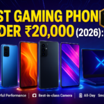 Best Gaming Phone Under ₹20,000 (2026): Top 7 for BGMI, CODM & Genshin + FPS/Heating Test