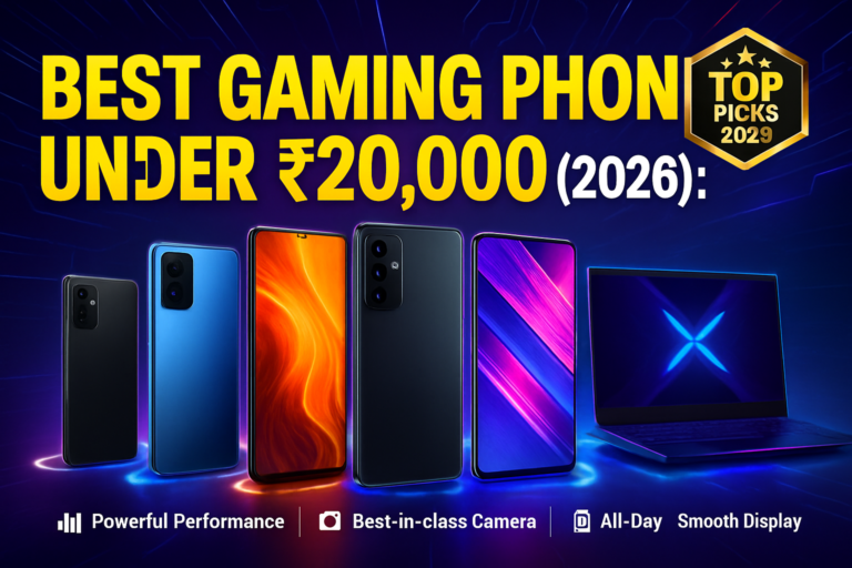 Best Gaming Phone Under ₹20,000 (2026): Top 7 for BGMI, CODM & Genshin + FPS/Heating Test